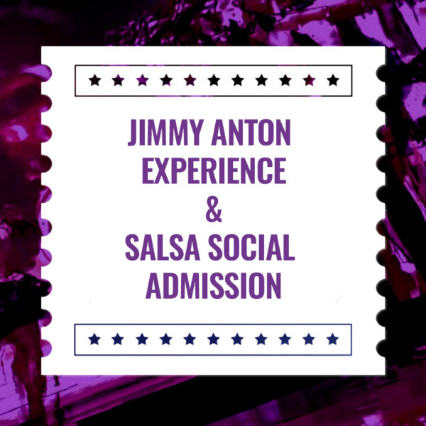 Jimmy Anton Experience & Salsa Social Admission